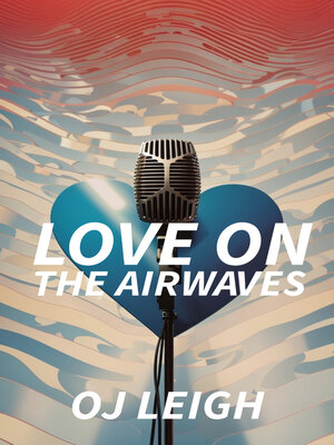 cover image of Love on the Airwaves